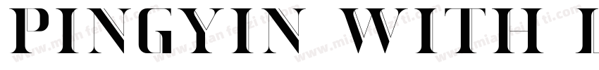 pingyin with line字体转换